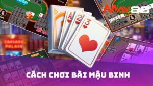 Tổng Hợp 5 Tình Huống Cách Chơi Bài Mậu Binh Cơ Bản Nhất
